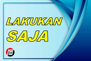 Lakukan Saja