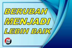 Berubah Menjadi Lebih Baik